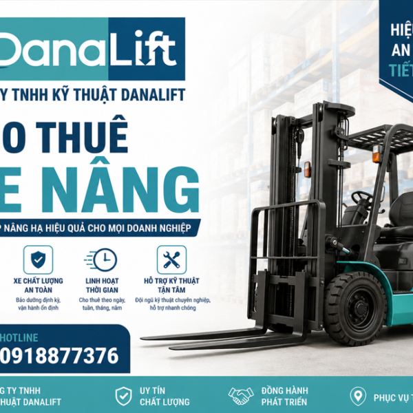 Dịch Vụ Cho Thuê Xe Nâng Danalift
